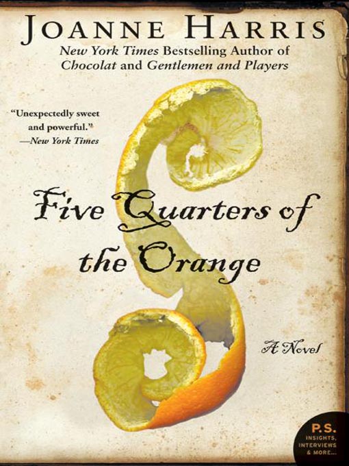 Title details for Five Quarters of the Orange by Joanne Harris - Available